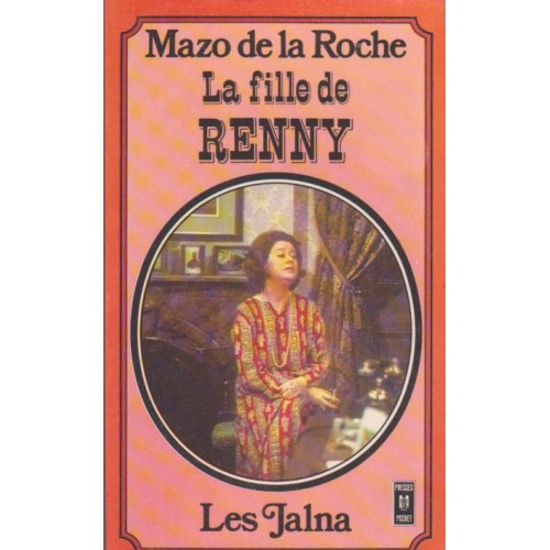  Les Jalna La fille de Renny Mazo de la Roche